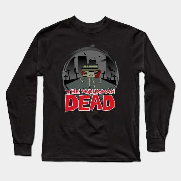 The Walkman Dead Long Sleeve T-Shirt by Riverart